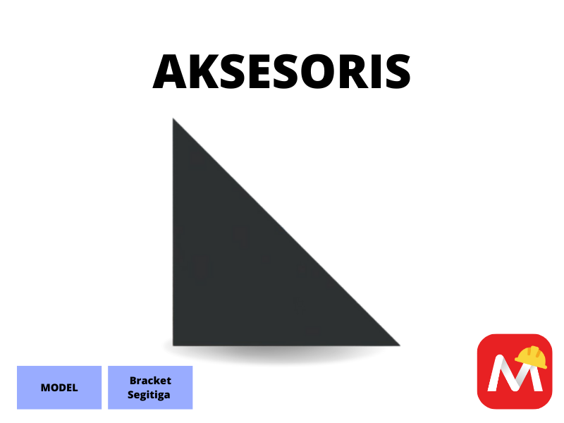 BRACKET SEGITIGA